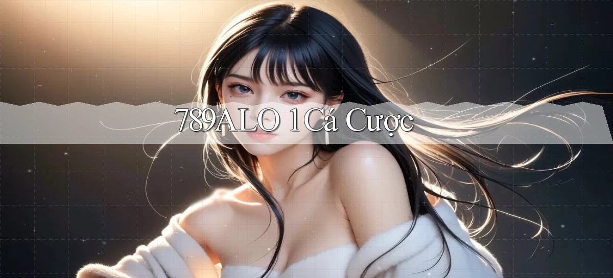 789alo 1 cá cược