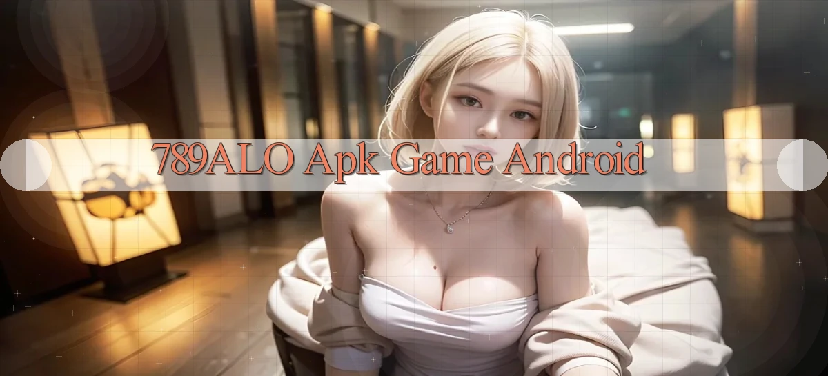 789alo apk game android