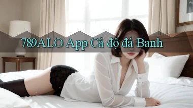 789alo app cá độ đá banh