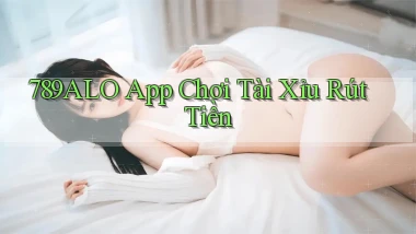 789alo app chơi tài xỉu rút tiền