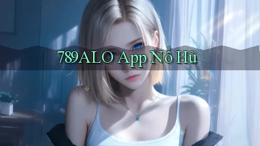 789alo app nổ hũ