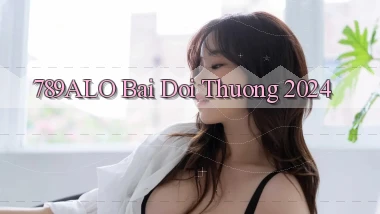 789alo bai doi thuong 2024