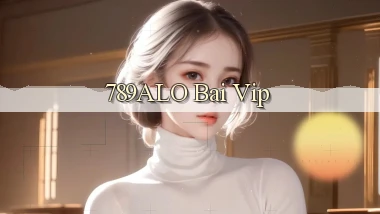 789alo bài vip
