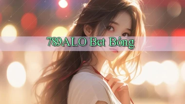 789alo bet bóng