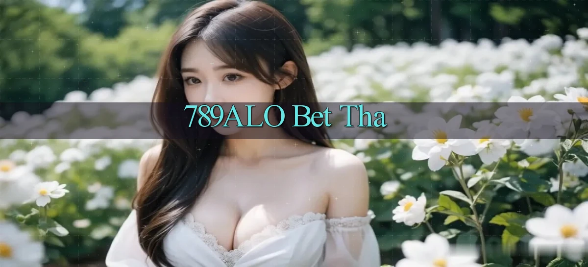 789alo bet tha