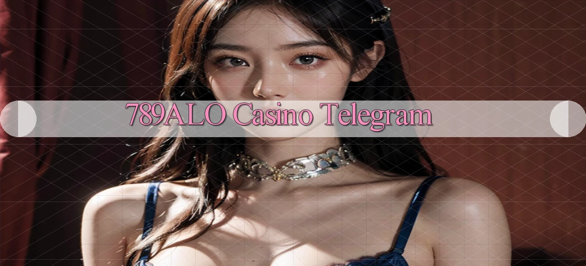 789alo casino telegram