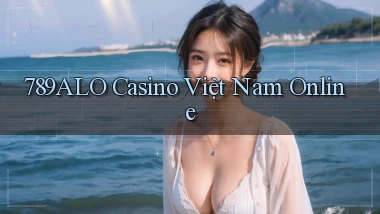 789alo casino việt nam online