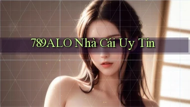 789alo nhà cái uy tín
