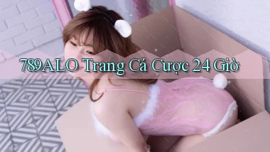 789alo trang cá cược 24 giờ