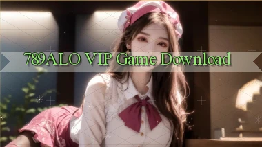 789alo VIP Game Download