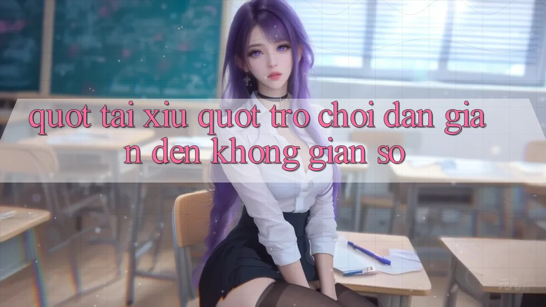 " Tài Xỉu" - Trò Chơi Dân Gian Đến Không Gian Số " Tài Xỉu" - Trò Chơi Dân Gian Đến Không Gian Số